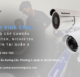 Kim Vinh Châu công ty cung cấp camera Vivotek, Nichietsu uy tín tại quận 8